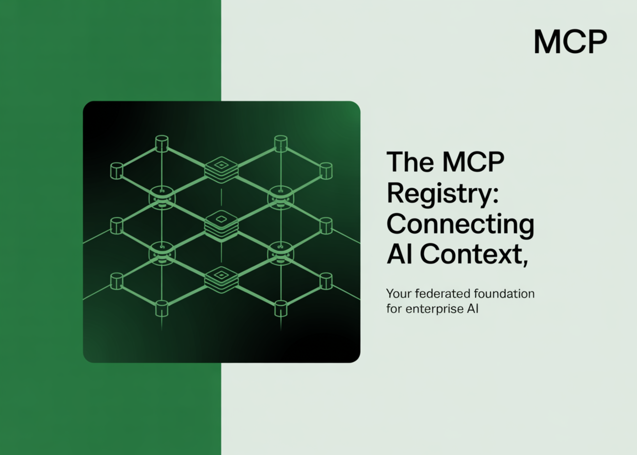 MCP Team Launches the Preview Version of the 'MCP Registry': A Federated Discovery Layer for Enterprise AI